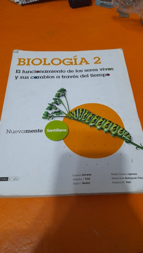 Biología 2 Nuevamente Santillana Casa7