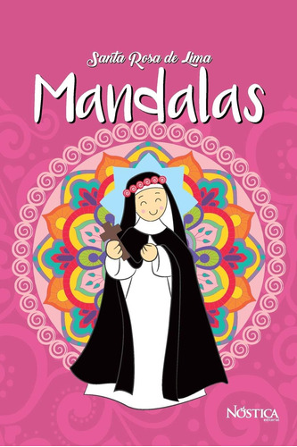 Libro: Mandalas Santa Rosa De Lima (spanish Edition)