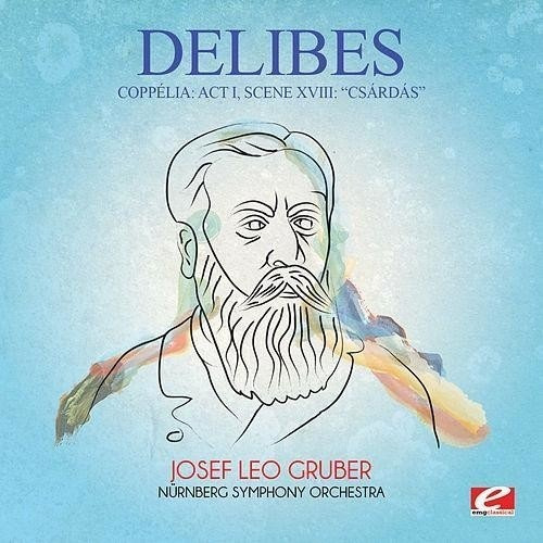 Cd Delibes Coppelia Act I, Scene Xviii Csardas (digitally..