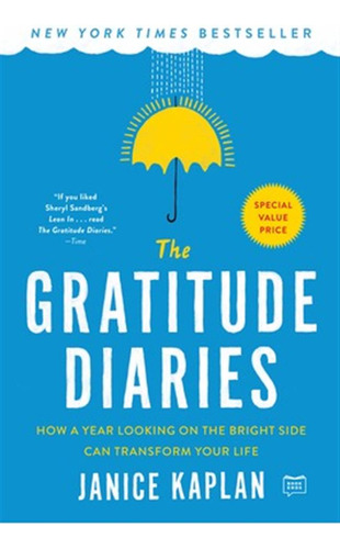Libro The Gratitude Diaries: How A Year Looking On The Br...