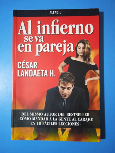 Al Infierno Se Va En Pareja / César Landaeta
