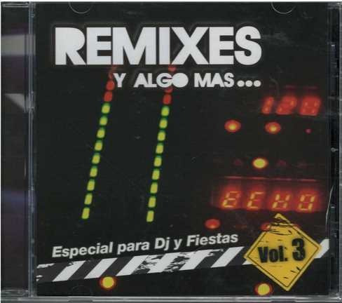 Cd - Remixes Y Algo Mas Vol. 3 / Especial Para Dj Y Fie