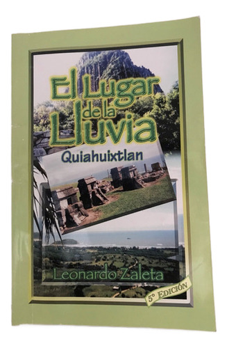 Quiahuiztlán Veracruz, El Lugar De La Lluvia Zaleta (Usado)