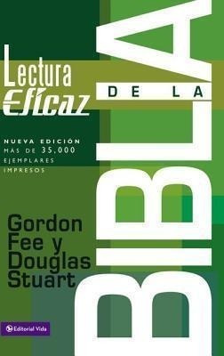 La Lectura Eficaz De La Biblia - Gordon D. Fee