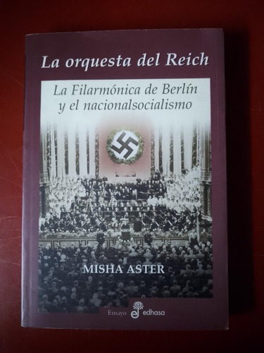 Misha Aster - La Orquesta Del Reich La Filarmonica De Berlin