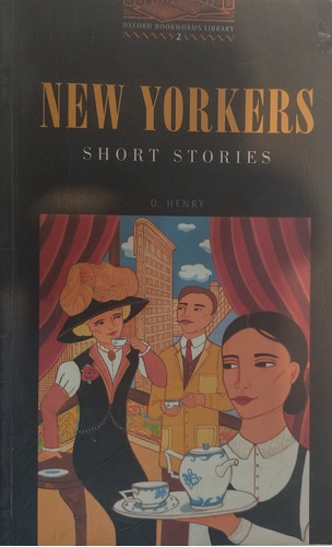 New Yorkers Short Stories O Henry Oxford Bookworms Library38