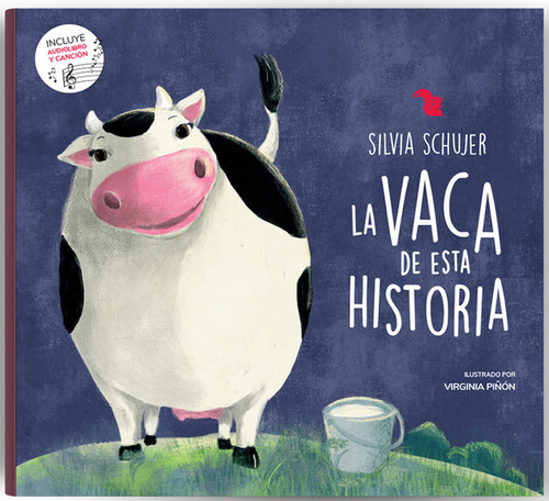 Vaca De Esta Historia / (ilus.) Schujer Silvia / Piñon Virgi