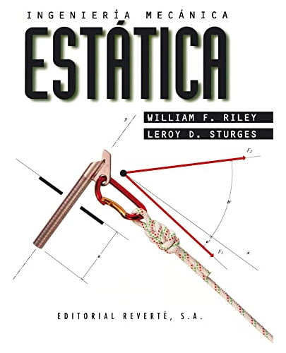 Libro Ingenieria Mecanica Estatica - Riley / Sturges (papel)