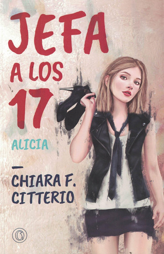 Libro Jefa A Los 17 - Citterio, Chiara F.