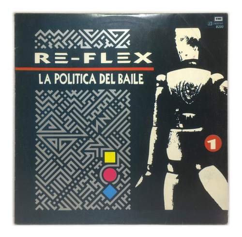 Vinilo Re-flex La Politica Del Baile Lp Promo Argentino 1983