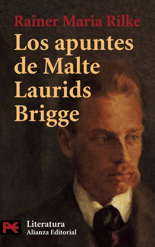 Los Apuntes De Malte Laurids Brigge. Rilke. Alianza