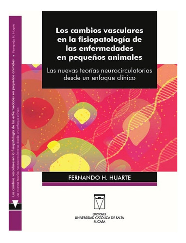 Cambios Vasculares Fisiopatologia Pequeños Animales - Huarte