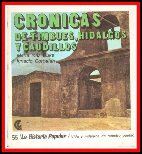 Crónicas  De  Timbues, Hidalgos  Y  Caudillos X M. I. Duke