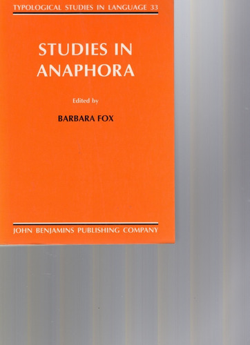 Studies In Anaphora,typological Studies In Language 33
