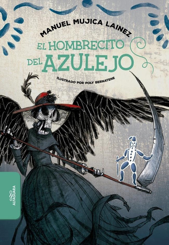 Hombrecito Del Azulejo, El - Mujica Lainez