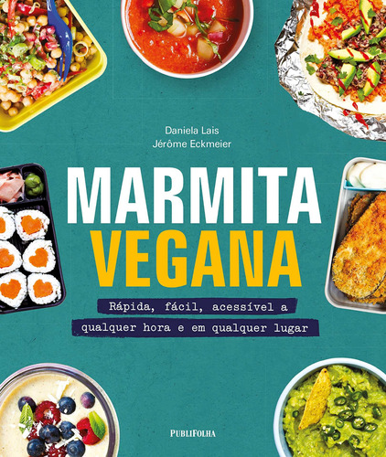 Marmita vegana, de Eckmeier, Jérôme. Editora Distribuidora Polivalente Books Ltda, capa dura em português, 2018