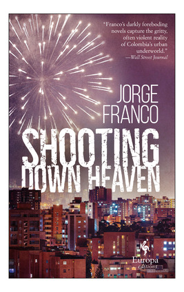 Libro Shooting Down Heaven - Franco, Jorge