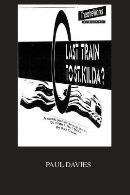 Libro Last Train To St. Kilda? : A Heavy Rail Story - Pau...