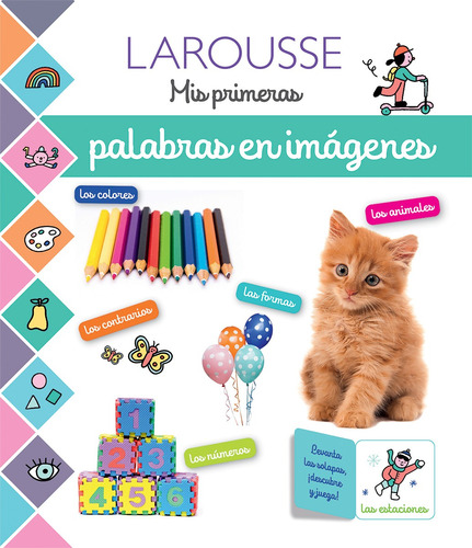 Mis primeras palabras en imágenes, de Larousse Francia. Editorial Larousse, tapa dura en español, 2019