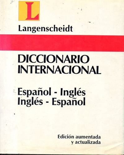 Diccionario Internacional Español Inglés Langenscheidt