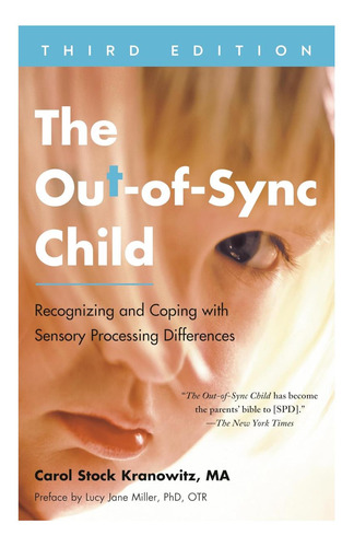 Libro: The Out-of-sync Child, Third Edition: Recognizing An