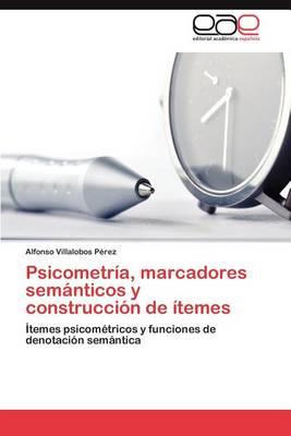 Libro Psicometria, Marcadores Semanticos Y Construccion D...