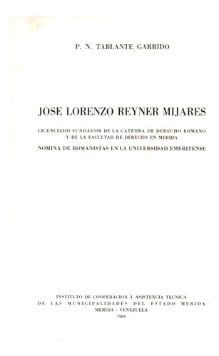 Jose Lorenzo Reyner Mijares Por Pedro Nicolas Tablante 