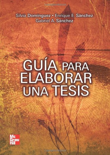 Libro Guía Para Elaborar Una Tesis De Silvia Domínguez Gutié