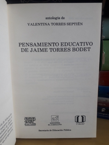 Pensamiento Educativo De Jaime Torres Bodet