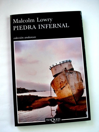 Malcolm Lowry, Piedra Infernal - L05