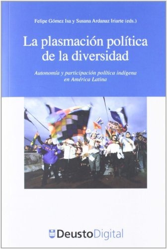 Libro La Plasmacion Politica De La Diversidad  De Gomez Isa