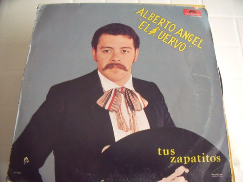 Lp Alberto Angel El Cuervo Tus Zapatitos