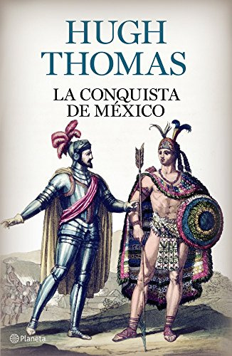 Libro Conquista De Mexico [9/edicion] (cartone) - Thomas Hug