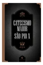 Comprar Livro: Catecismo Maior (portuguese Edition)