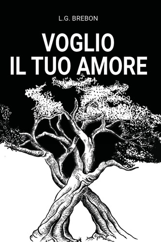 Libro: Voglio Il Tuo Amore (italian Edition)