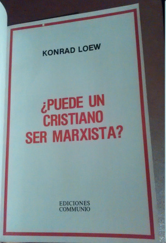 Puede Un Cristiano Ser Marxista Konrad Loew