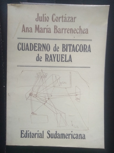 Cuaderno De Bitácora De Rayuela Julio Cortázar Barrenechea