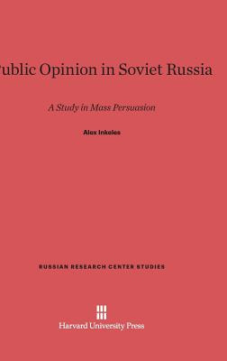 Libro Public Opinion In Soviet Russia - Inkeles, Alex