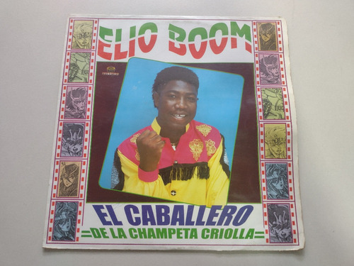 Lp Elio Boom El Caballero De La Champeta Criolla Salsa