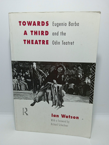 Hacia Un Tercer Teatro - Ian Watson - En Inglés - Teatro 