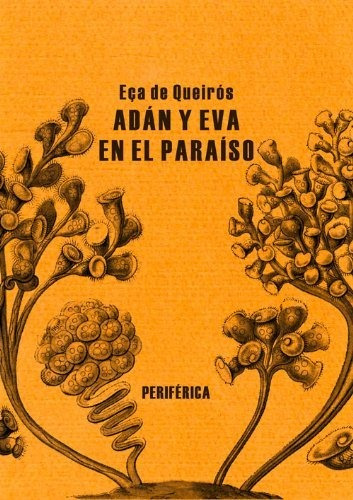 Adán Y Eva En El Paraíso: 41 (biblioteca Portátil)