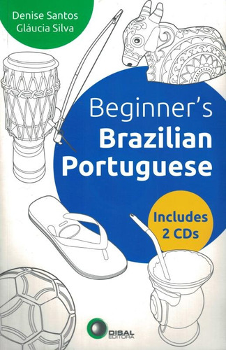 Beginner´s brazilian portuguese, de Santos, Denise. Bantim Canato E Guazzelli Editora Ltda, capa mole em inglés/português, 2012