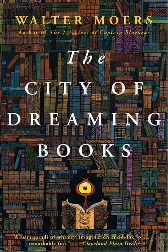 The City Of Dreaming Books, De Walter Moers. Editorial Overlook Press, Tapa Blanda En Inglés