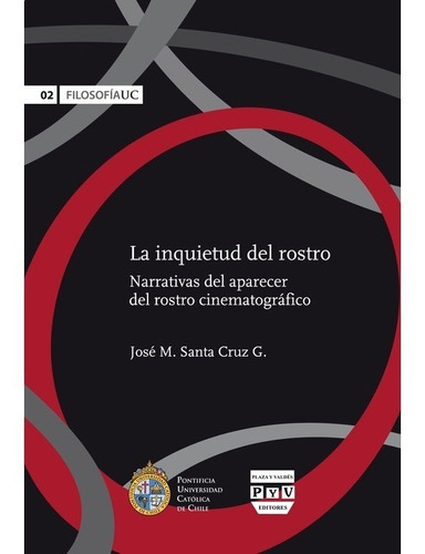 La Inquietud Del Rostro