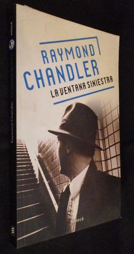 Raymond Chandler- La Ventana Siniestra- Emece