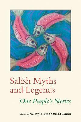 Libro Salish Myths And Legends : One People's Stories - M...