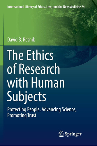 Libro: The Ethics Of Research With Human Subjects: Protectin
