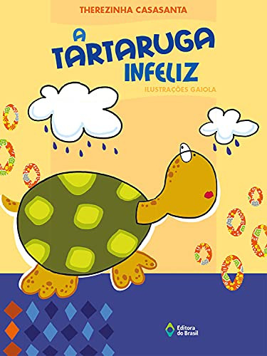 Libro Tartaruga Infeliz A De Therezinha Casasanta Editora Do
