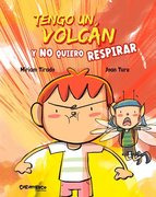 Tengo Un Volcan Y No Quiero Respirar