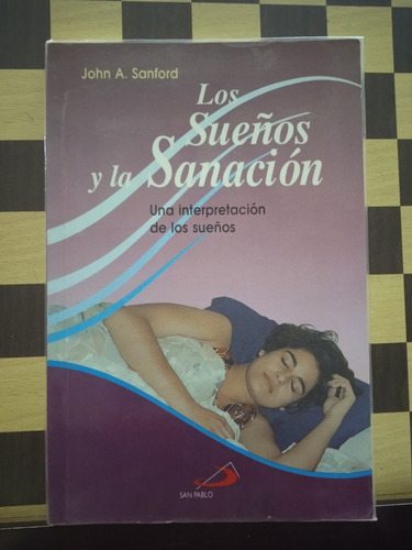 Los Sueños Y La Sanación-john Sanford